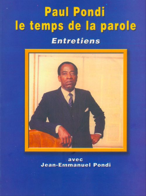 ebook cover of Paul Pondi Le temps de la parole, by Jean-emmanuel Pondi