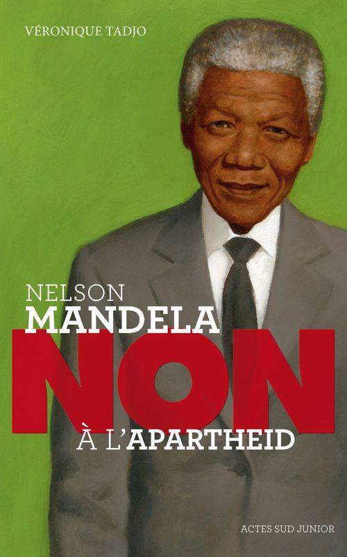 ebook cover of Nelson Mandela : "non à l'apartheid", by Véronique Tadjo