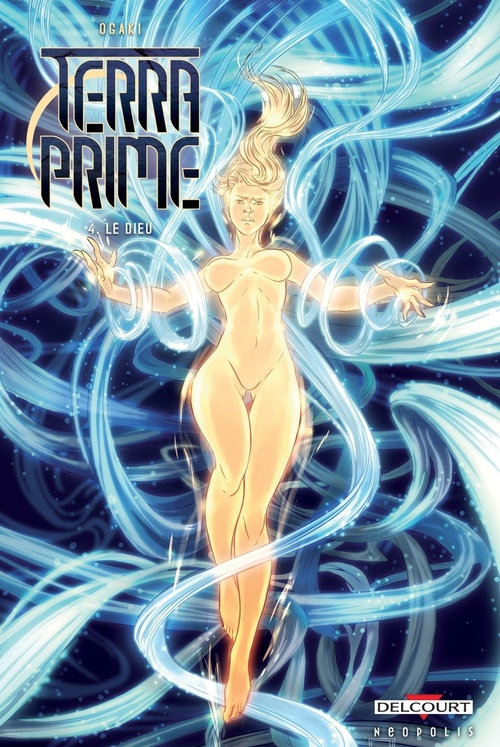 Couverture ebook de Terra Prime T04 - Le Dieu, de Philippe Ogaki