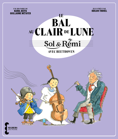 Couverture ebook de Sol & Rémi - Volume 2 Le Bal au Clair de lune avec Beethoven, de Karol Beffa, Guillaume Métayer