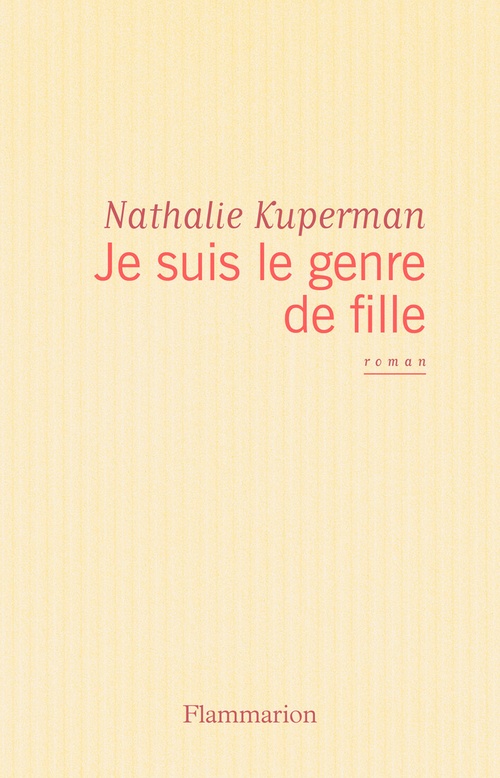 Couverture ebook de Je suis le genre de fille, de Nathalie Kuperman