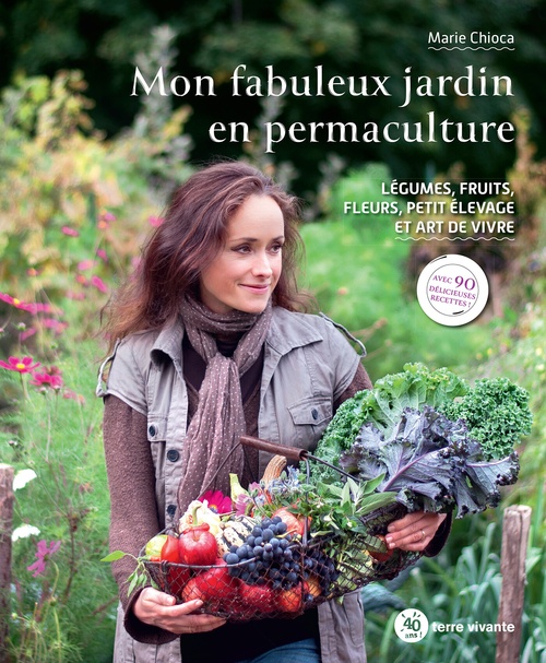 Couverture ebook de Mon fabuleux jardin en permaculture, de Marie Chioca