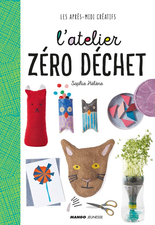 Couverture ebook de L'atelier zéro déchet, de Sophie Hélène