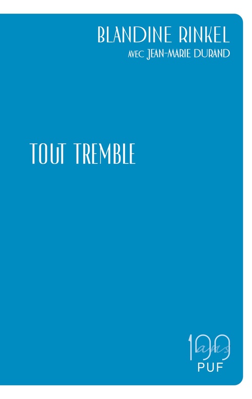 ebook cover of Tout tremble, by Jean-Marie Durand, Blandine Rinkel