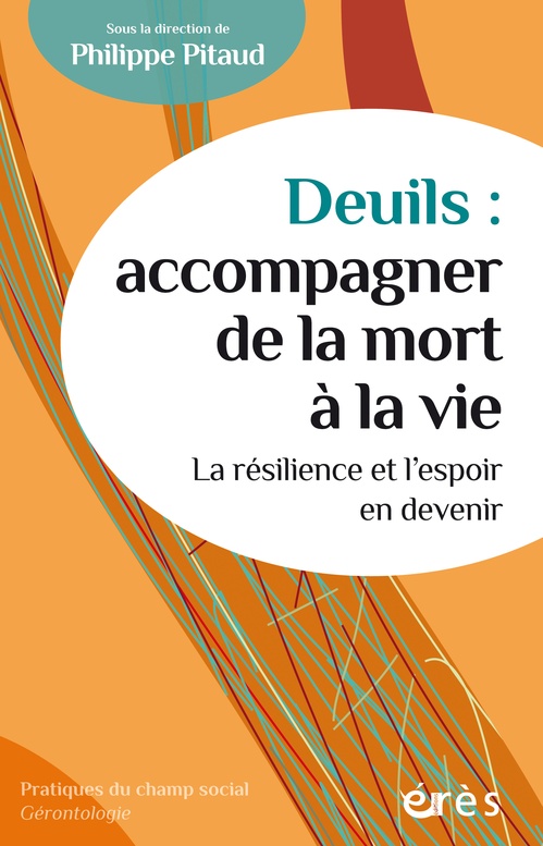 Couverture ebook de Deuils : accompagner de la mort à la vie, de Philippe Pitaud, Collectif