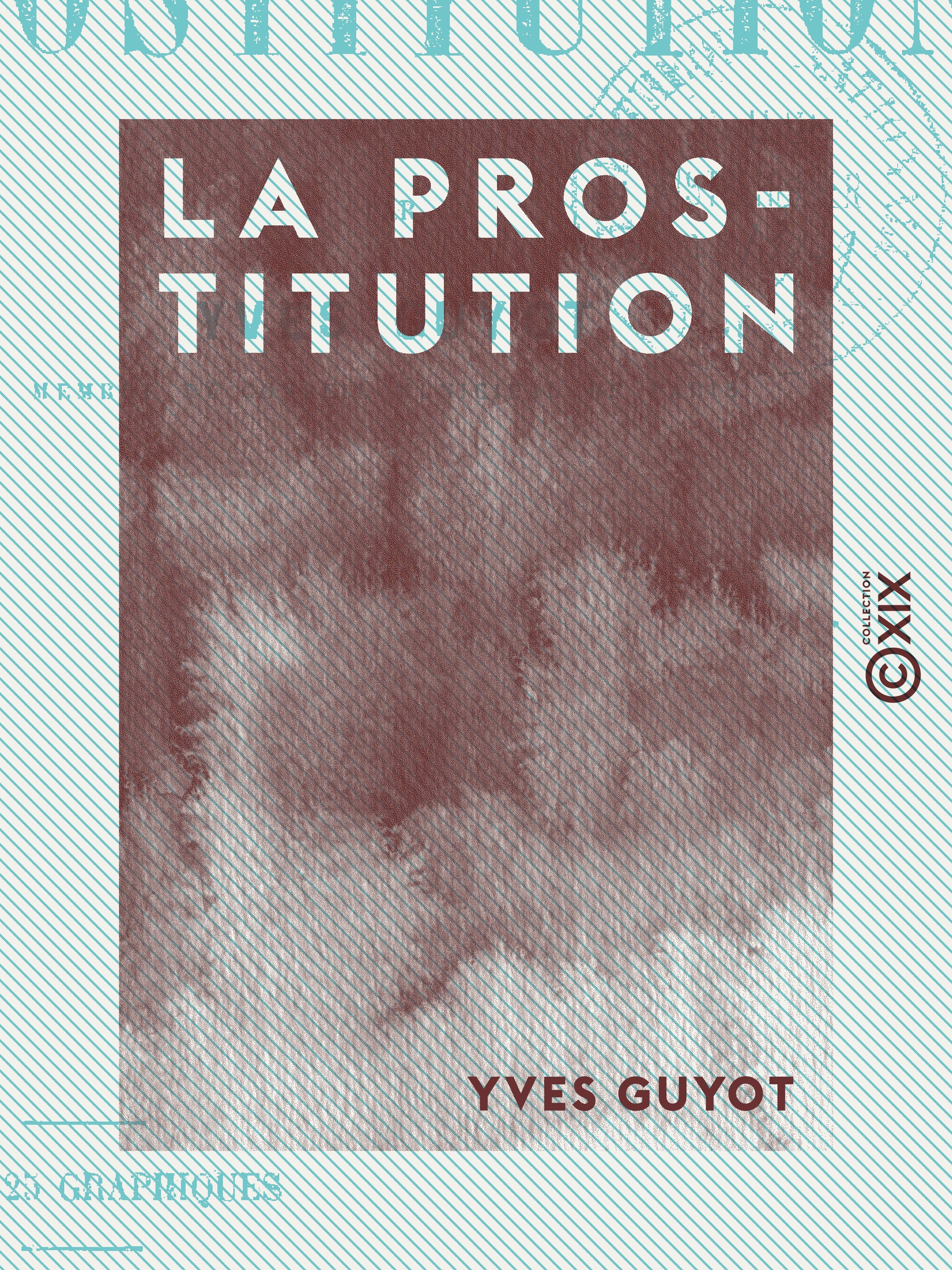 Couverture ebook de La Prostitution, de Yves Guyot