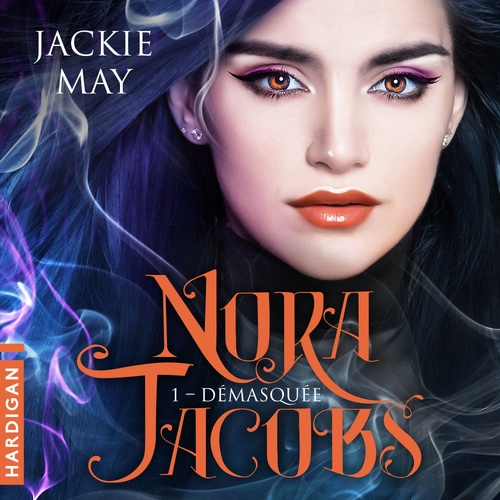audiobook cover of Démasquée, by Jackie May