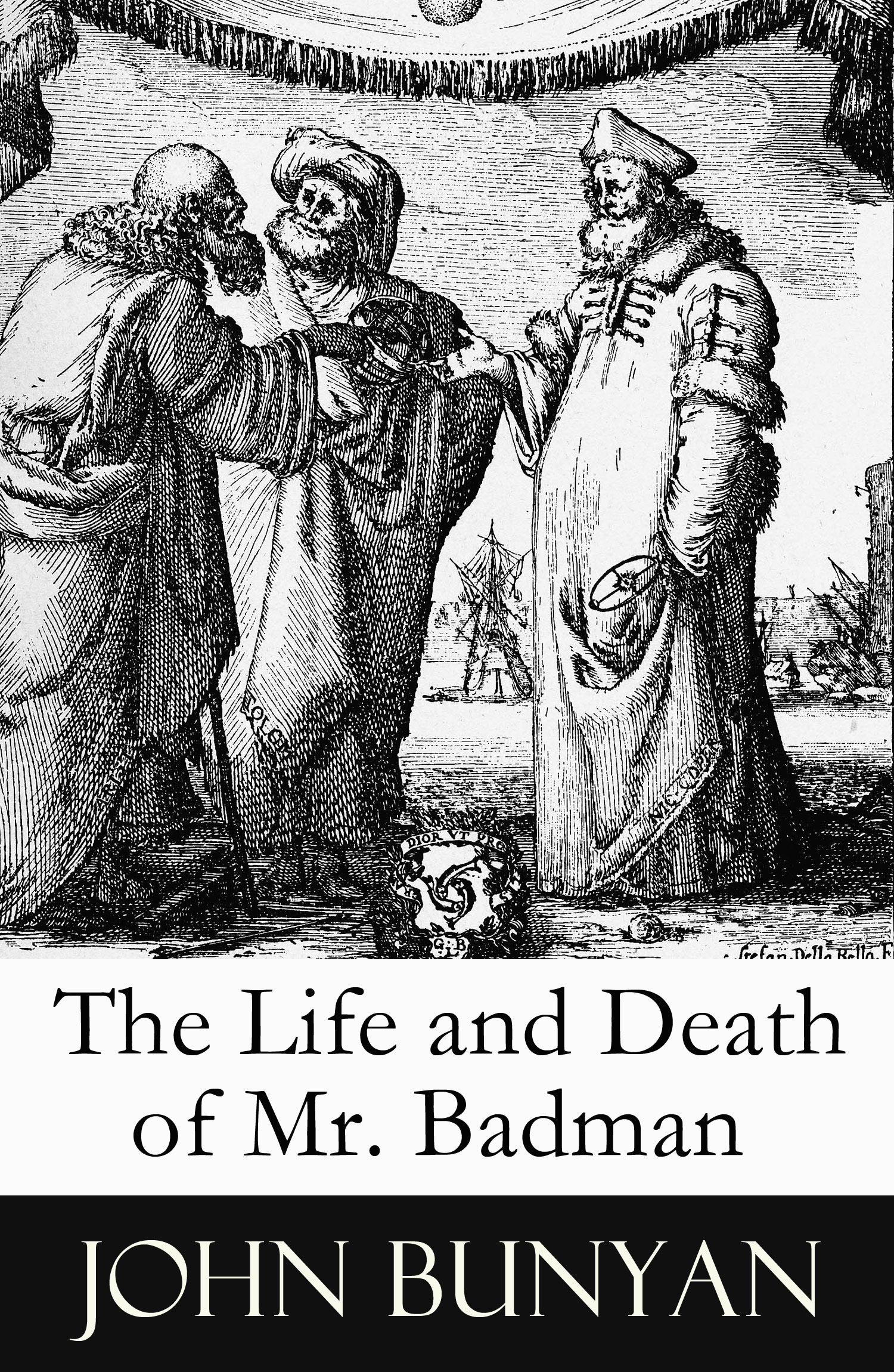 ebook cover of The Life and Death of Mr. Badman (A companion to The Pilgrim's Progress), by John Bunyan