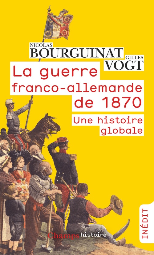 ebook cover of La guerre franco-allemande de 1870. Une histoire globale, by Nicolas Bourguinat, Gilles Vogt