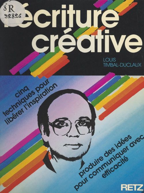 Couverture ebook de L'écriture créative, de Louis Timbal-duclaux