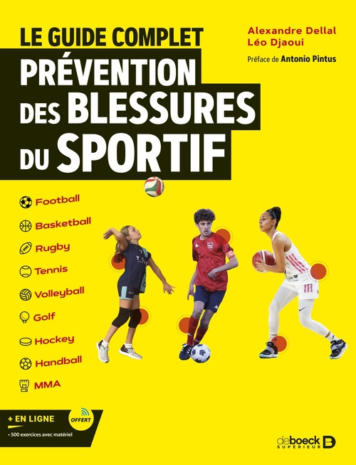 Couverture ebook de Le guide complet. Prévention des blessures du sportif, de Alexandre Dellal, Léo Djaoui