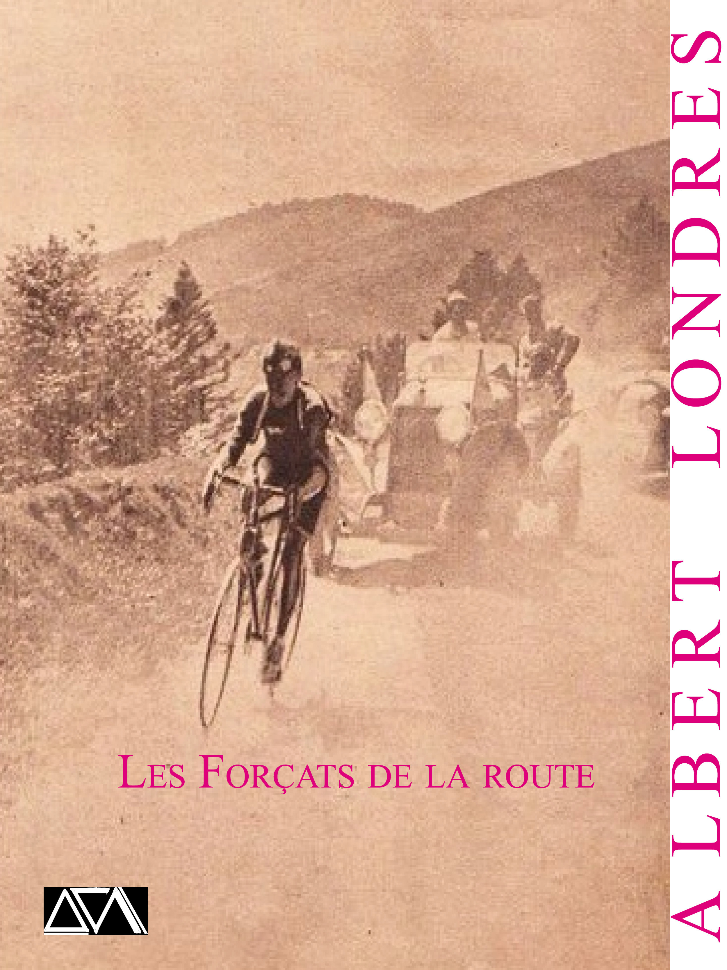 Couverture ebook de Les Forçats de la route, de Albert Londres