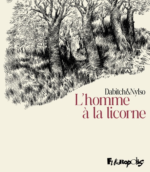 ebook cover of L'homme à la licorne, by Christophe Dabitch, Nylso