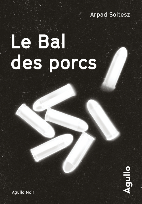 ebook cover of Le Bal des porcs, by Arpad Soltész