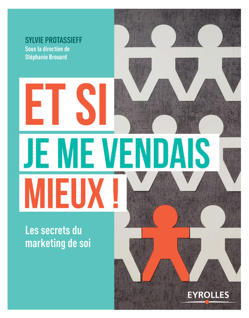 Couverture ebook de Et si je me vendais mieux !, de Sylvie Protassieff
