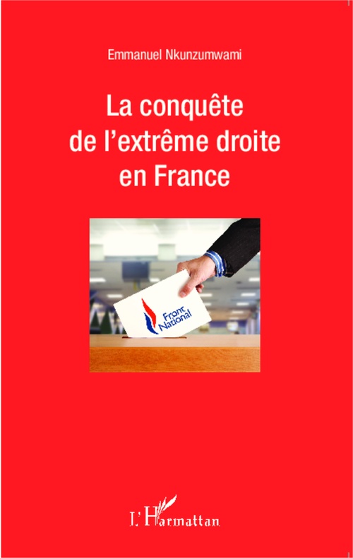 ebook cover of La conquête de l'extrême droite en France, by Emmanuel Nkunzumwami