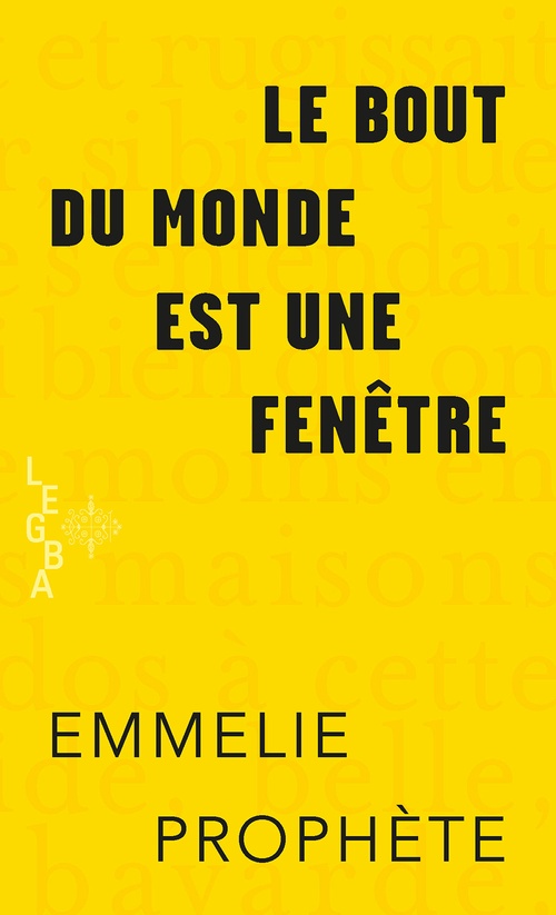 ebook cover of Le bout du monde est une fenêtre (format poche), by Emmelie Prophète