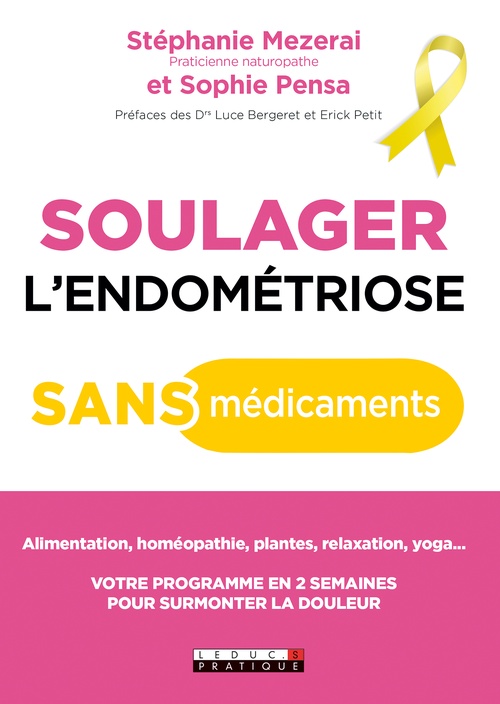 Couverture ebook de Soulager l'endométriose sans médicaments, de Stéphanie Mezerai, Sophie Pensa