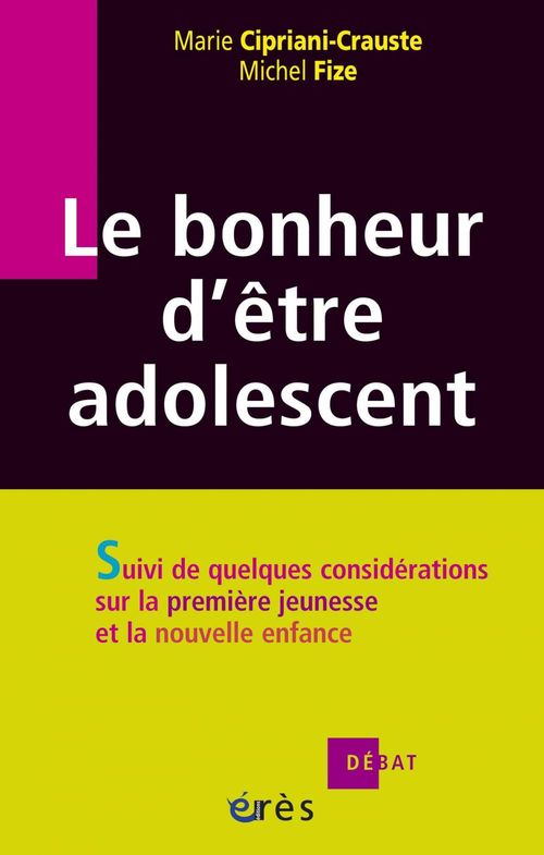 Couverture ebook de Le bonheur d'être adolescent, de Cipriani-Crauste