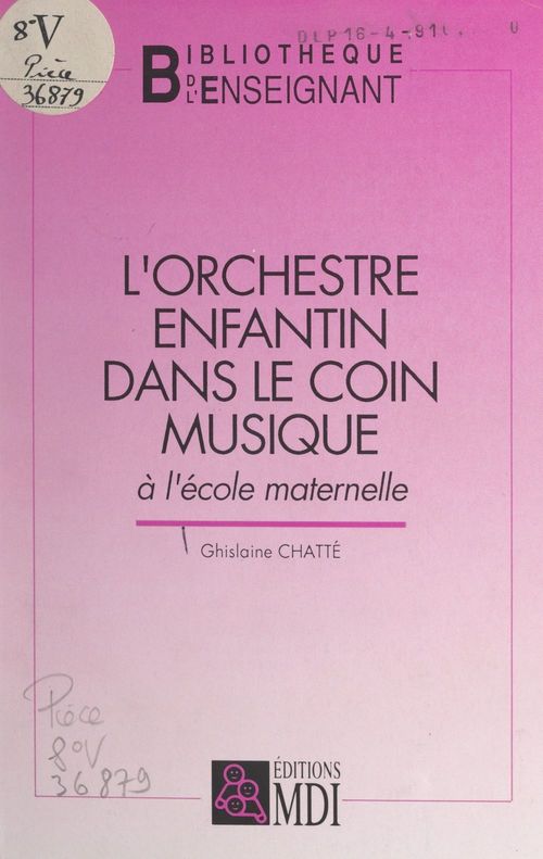 Couverture ebook de L'orchestre enfantin dans le coin musique à l'école maternelle, de Ghislaine Chatte