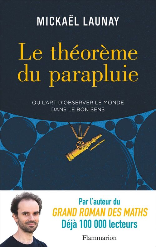ebook cover of Le théorème du parapluie ou L'art d'observer le monde dans le bon sens, by Mickaël Launay