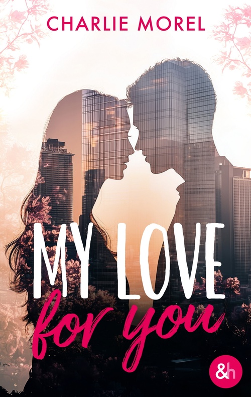 Couverture ebook de My Love for You, de Charlie Morel