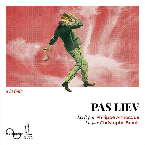 audiobook cover of Pas Liev, by Philippe ANNOCQUE