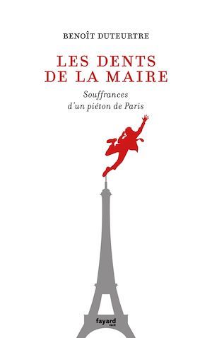 ebook cover of Les dents de la maire, by Benoît Duteurtre