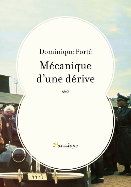 Couverture ebook de Mécanique d'une dérive, de Dominique PORTÉ