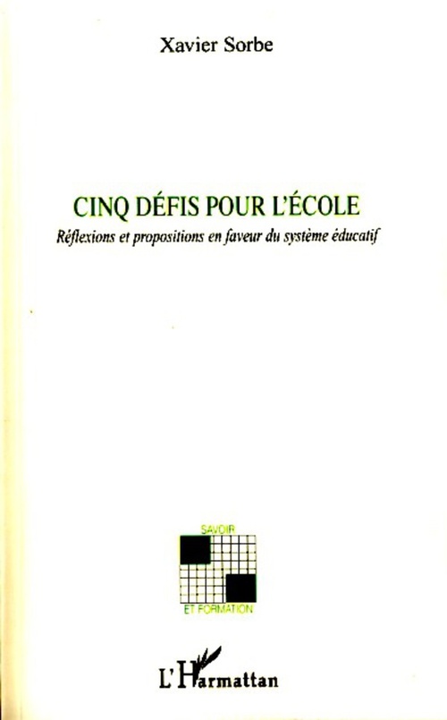 Couverture ebook de Cinq défis pour l'école, de Xavier Sorbe