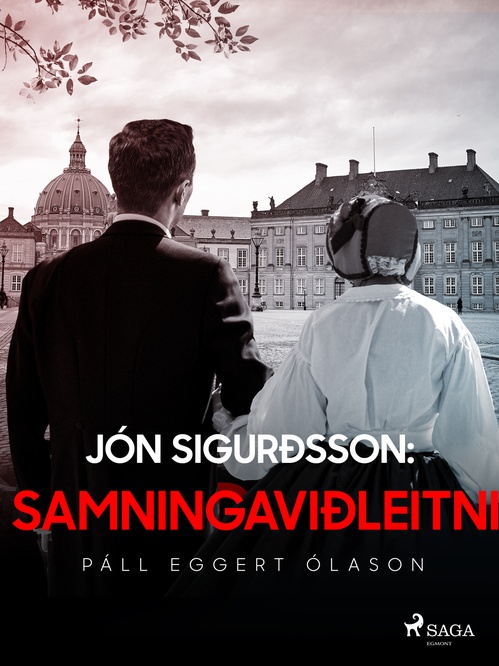Couverture ebook de Jón Sigurðsson: Samningaviðleitni, de Pall Eggert Olason