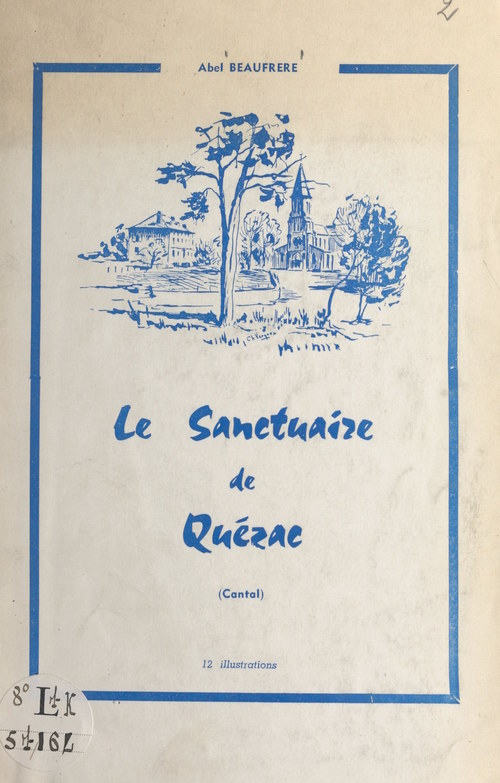 Couverture ebook de Le sanctuaire de Quézac (Cantal), de Abel Beaufrere