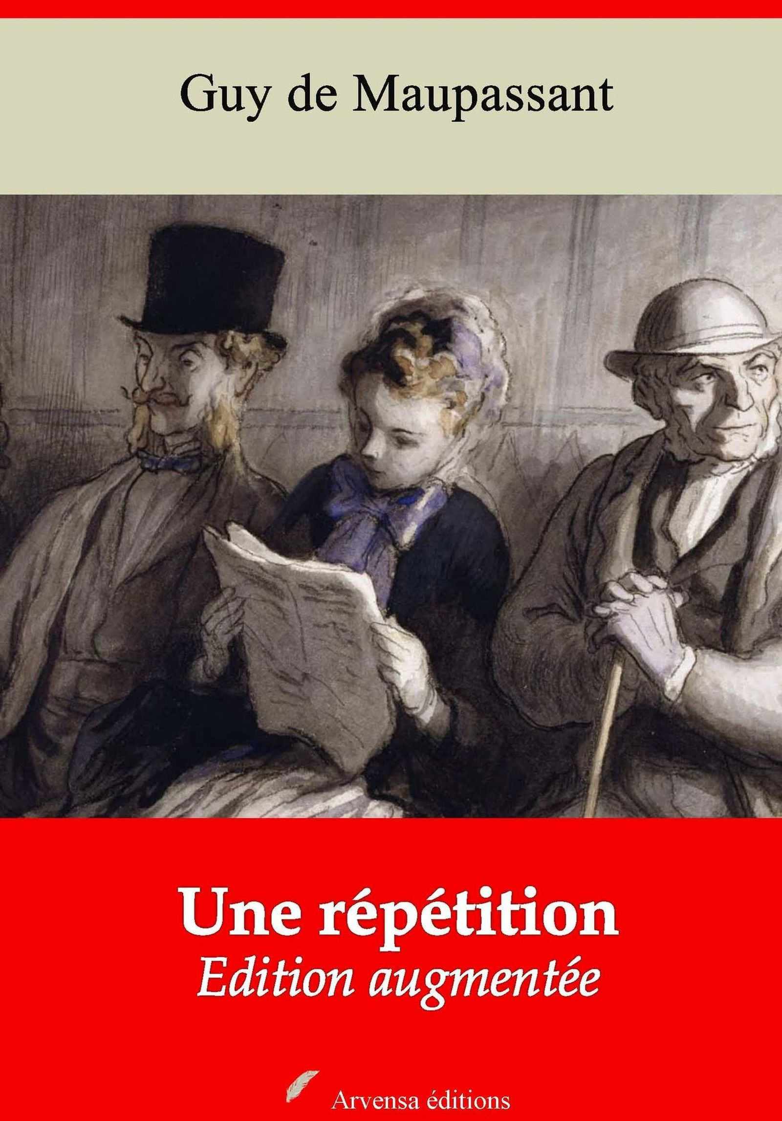ebook cover of Une répétition - suivi d'annexes, by Guy De Maupassant
