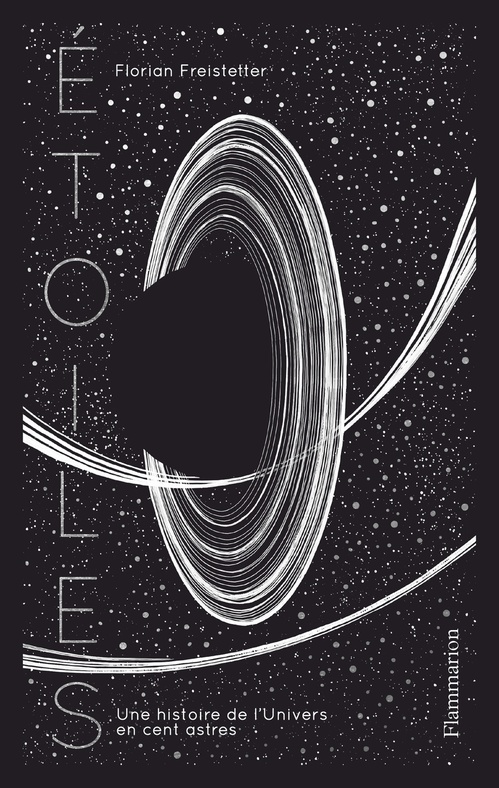 ebook cover of Étoiles. Une histoire de l'Univers en cent astres, by Florian Freistetter