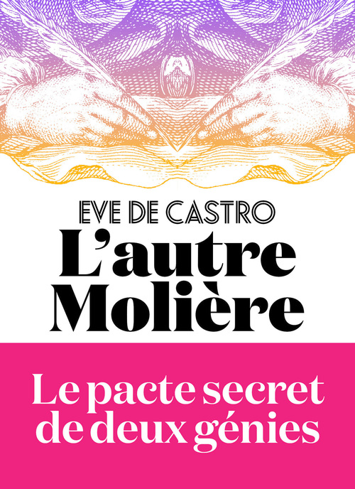 ebook cover of L'Autre Molière - Le pacte secret de deux génies, by Ève de Castro