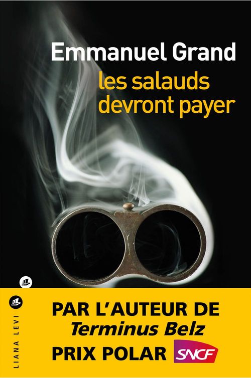 Couverture ebook de Les Salauds devront payer, de Emmanuel Grand