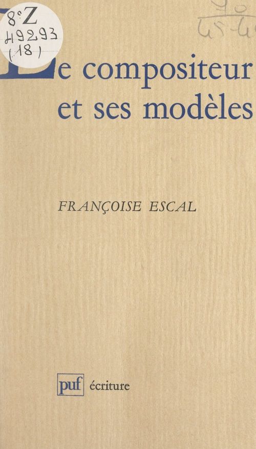 ebook cover of Le compositeur et ses modèles, by Françoise Escal