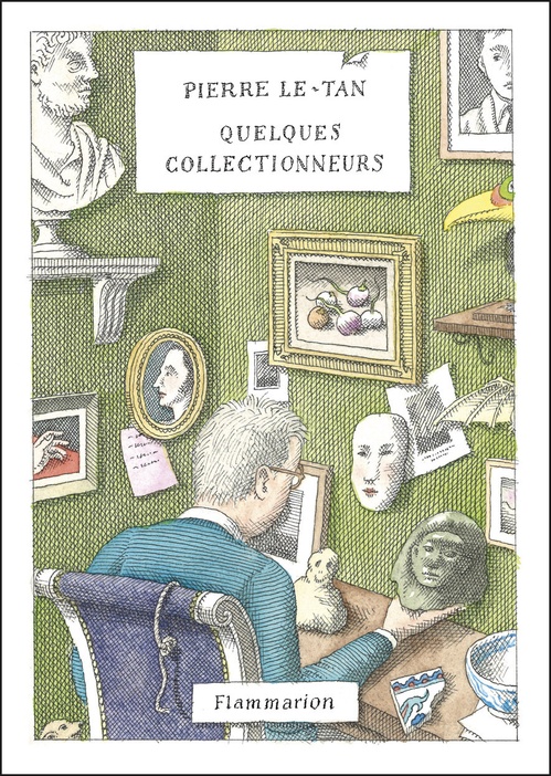 ebook cover of Quelques collectionneurs, by Pierre Le-Tan