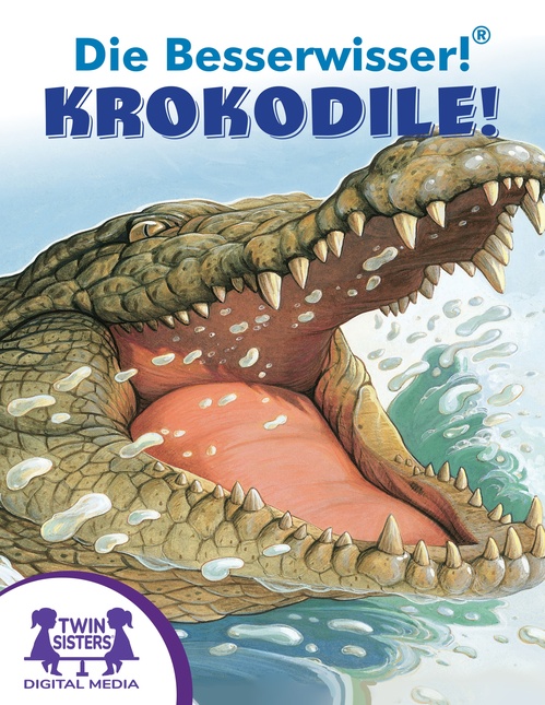 ebook cover of Die Besserwisser!® Krokodile!, by Irene Trimble