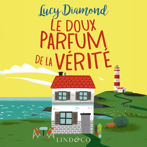 audiobook cover of Le doux parfum de la vérité, by Lucy Diamond