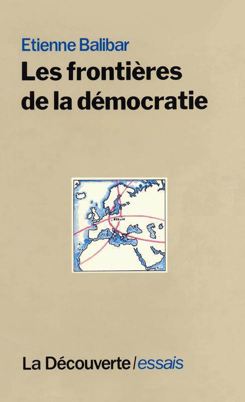 ebook cover of Les frontières de la démocratie, by Étienne Balibar