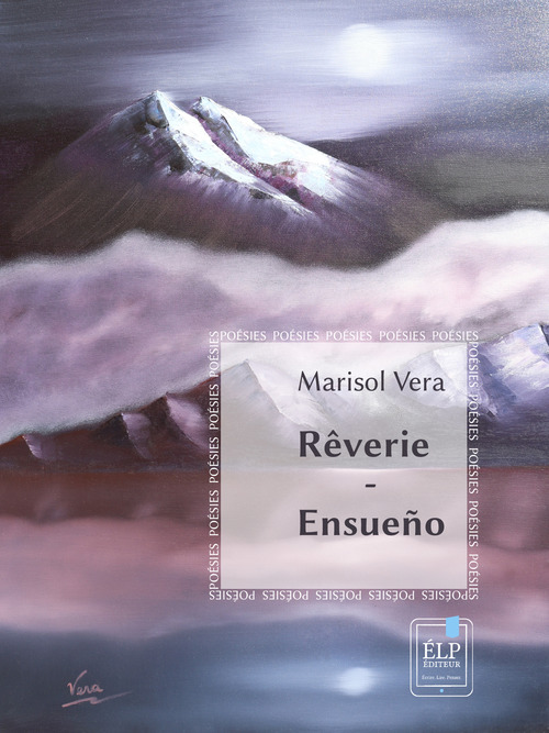 ebook cover of Rêverie - Ensueño, by Marisol Vera