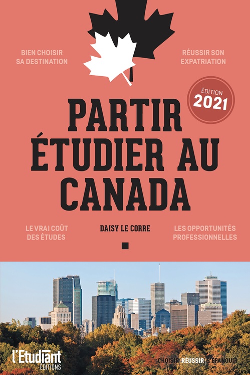 Couverture ebook de Partir étudier au Canada - Édition 2021, de Daaisy Le corre