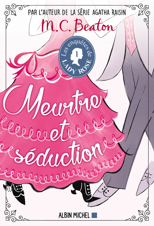 Couverture ebook de Les Enquêtes de Lady Rose - tome 1 - Meurtre et séduction, de M. C. Beaton