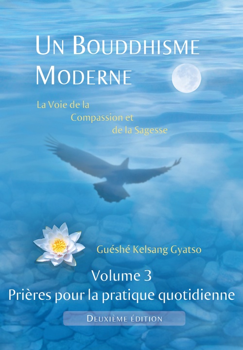 Couverture ebook de Un Bouddhisme Moderne - Volume 3 : prières pour la pratique quotidienne - 2e édition, de Guéshé Kelsang gyatso