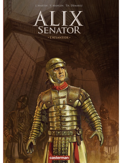 ebook cover of Alix Senator - Édition Deluxe (Tome 16) - L'Atlantide, by Jacques Martin, Thierry Démarez, Valérie Mangin