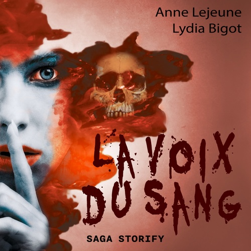 Couverture audiobook de La voix du sang, de Anne Lejeune, Lydia Bigot