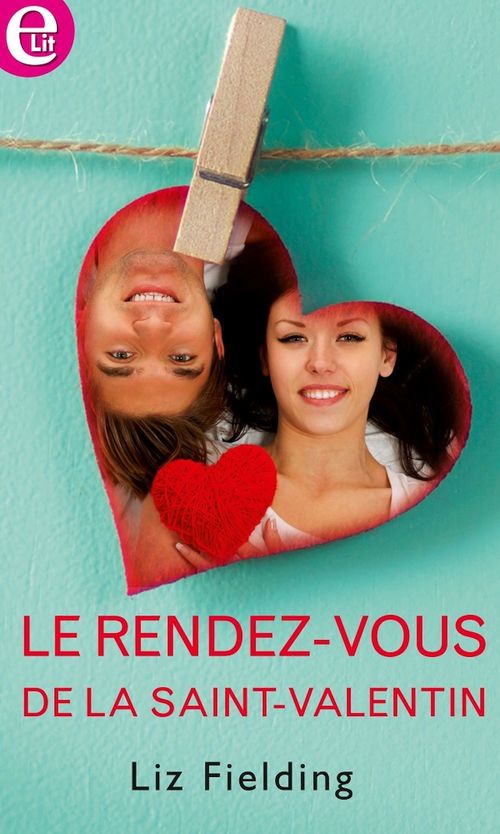 Couverture ebook de Le rendez-vous de la Saint-Valentin, de Liz Fielding