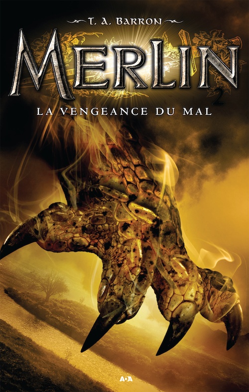 ebook cover of La vengeance du mal, by T. A. Barron