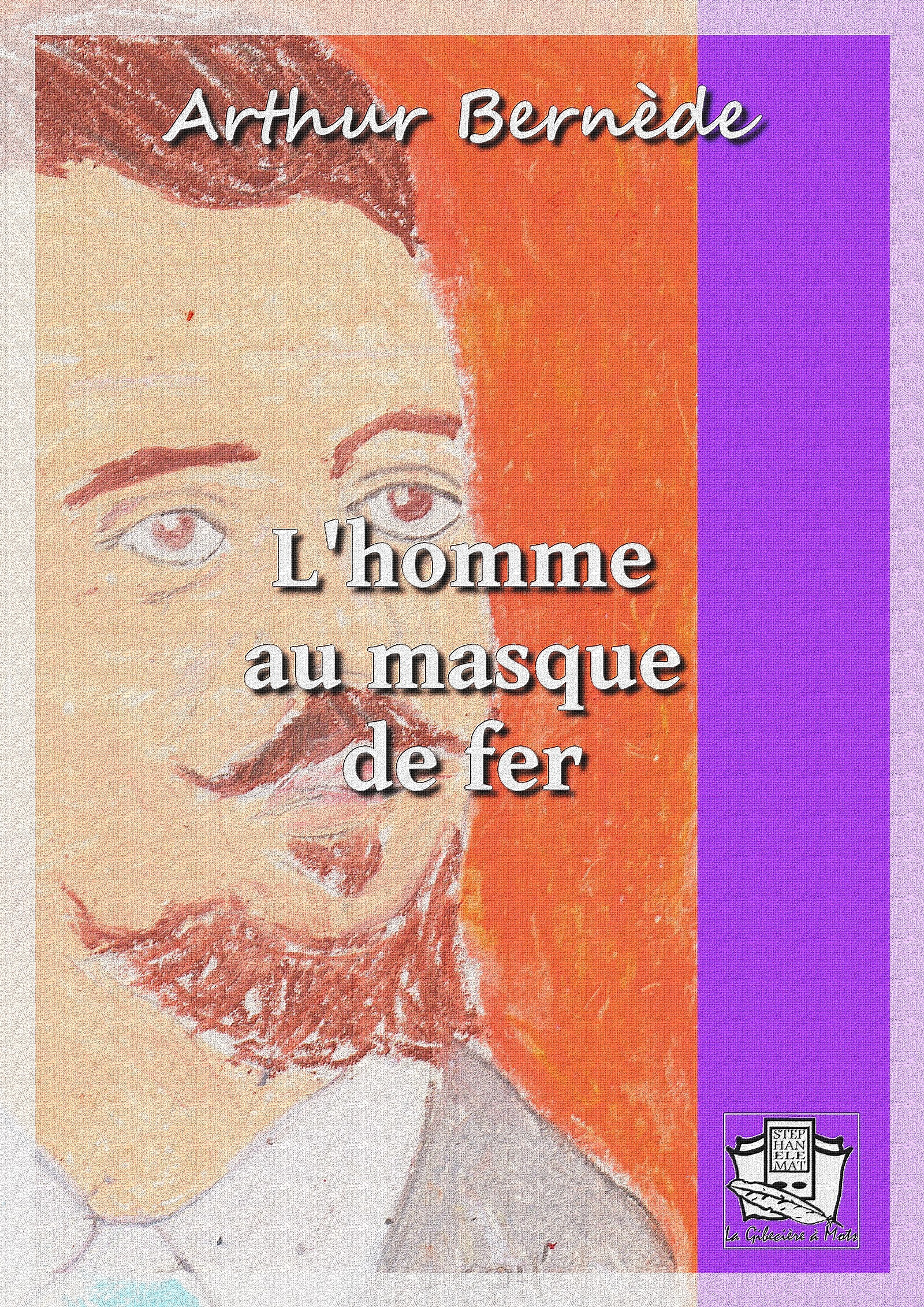 ebook cover of L'homme au masque de fer, by Arthur Bernède